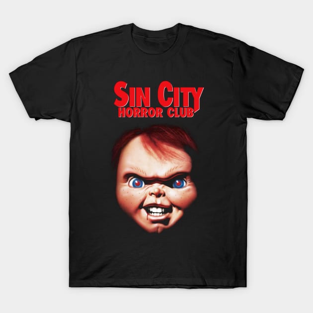 Sin City Horror Club - Chucky T-Shirt by GhostChaser Productions